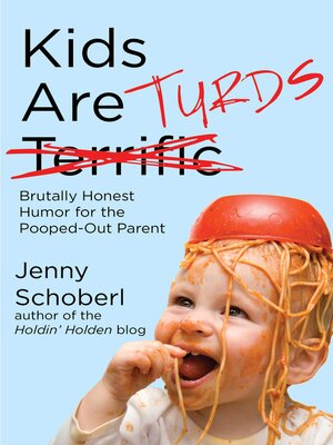cover image of Kids Are Turds